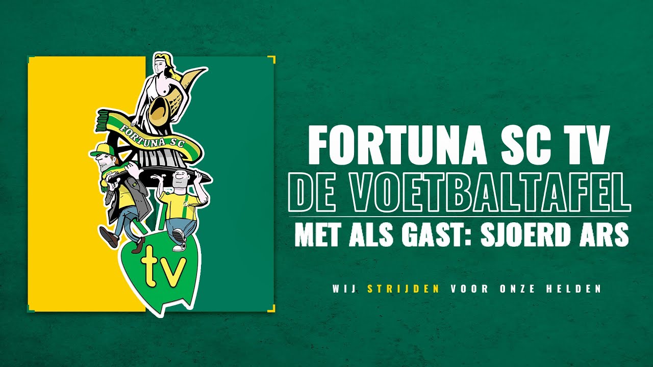 Fortuna SC TV - DE VOETBALTAFEL MET SJOERD ARS - Aflevering 1