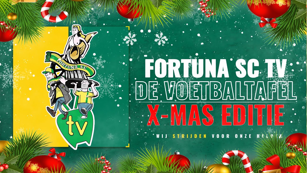 Fortuna SC TV - DE VOETBALTAFEL X-MAS EDITIE!