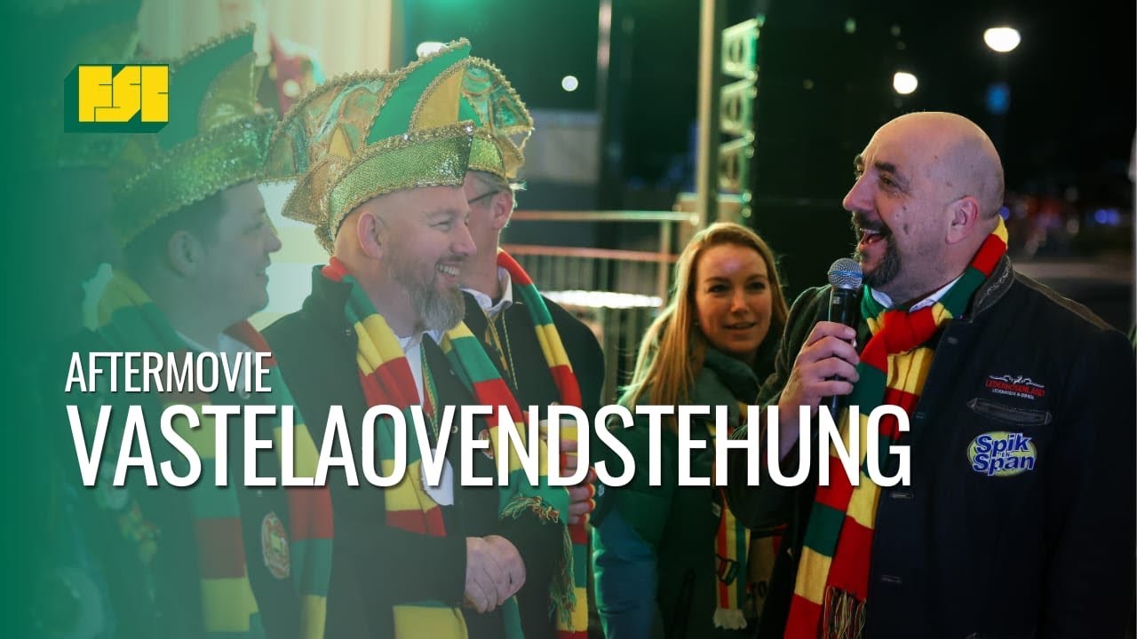 VASTELOAVENDSTEHUNG ook dit jaar SUCCESVOL met NIEUWE FORTUNA PRINS! - FSC Aftermovie